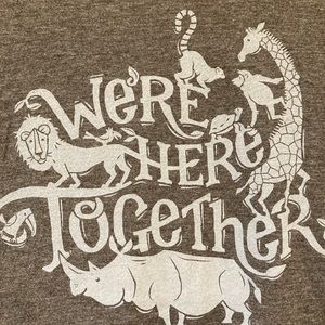 XL "We are here together" San Diego Zoo Animals Shirt Unisex Rhino Lion Giraffe